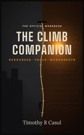 The Climb Companion workbook by Timothy R. Casul — cover